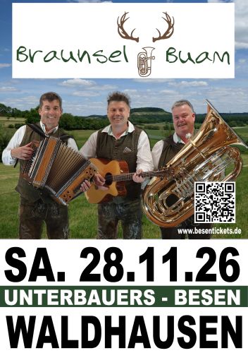Entradas para Die Braunsel Buam | Live in Unterbauers Besen en 28.11.2026 - Comprar entradas
